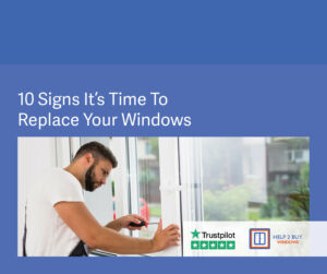 10 signs it's time to replace your window
